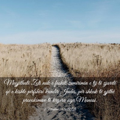 Picture 03 - 2 Mbretërve 23:26 ALB - Megjithatë Zoti nuk e fashiti zemërimin e tij - Bible Verse Picture