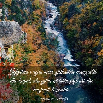 Picture 03 - 2 Mbretërve 25:15 ALB - Kapiteni i rojes mori gjithashtu mangallët dhe - Bible Verse Picture