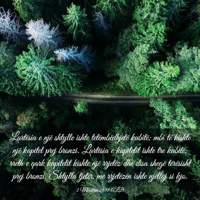 Picture 03 - 2 Mbretërve 25:17 ALB - Lartësia e një shtylle ishte tetëmbëdhjetë - Bible Verse Picture