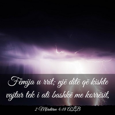 Picture 03 - 2 Mbretërve 4:18 ALB - Fëmija u rrit; një ditë që kishte vajtur tek - Bible Verse Picture