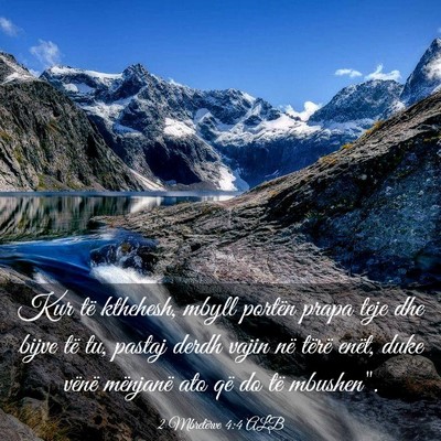 Picture 03 - 2 Mbretërve 4:4 ALB - Kur të kthehesh, mbyll portën prapa teje dhe - Bible Verse Picture