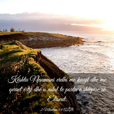 Picture 03 - 2 Mbretërve 5:9 ALB - Kështu Naamani erdhi me kuajt dhe me qerret e - Bible Verse Picture