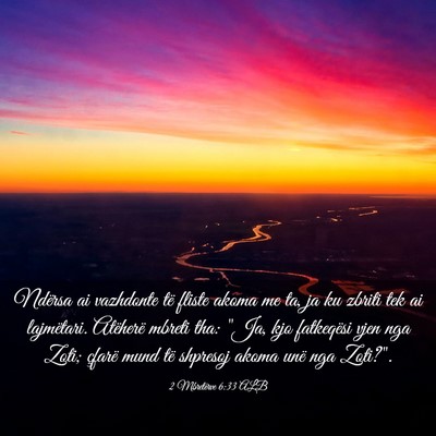 Picture 03 - 2 Mbretërve 6:33 ALB - Ndërsa ai vazhdonte të fliste akoma me ta, ja - Bible Verse Picture
