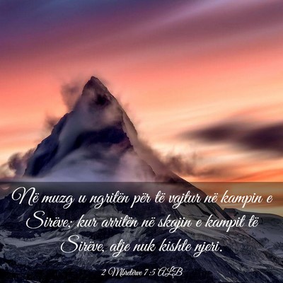 Picture 03 - 2 Mbretërve 7:5 ALB - Në muzg u ngritën për të vajtur në kampin e - Bible Verse Picture