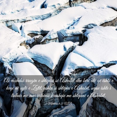 Picture 03 - 2 Mbretërve 8:27 ALB - Ai vazhdoi rrugën e shtëpisë së Ashabit dhe - Bible Verse Picture