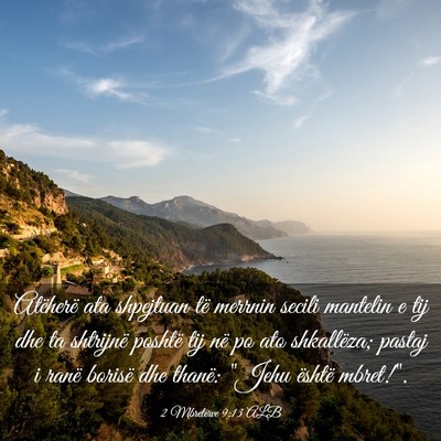 Picture 03 - 2 Mbretërve 9:13 ALB - Atëherë ata shpejtuan të merrnin secili - Bible Verse Picture