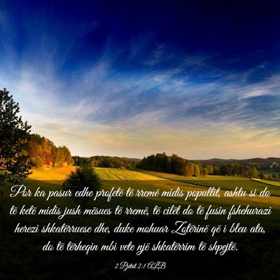 Picture 03 - 2 Pjetrit 2:1 ALB - Por ka pasur edhe profetë të rremë midis - Bible Verse Picture