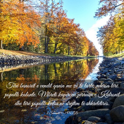 Picture 03 - 2 Samuelit 15:23 ALB - Tërë banorët e vendit qanin me zë të lartë, - Bible Verse Picture
