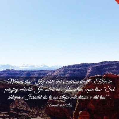 Picture 03 - 2 Samuelit 16:3 ALB - Mbreti tha: 