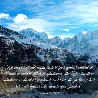 Picture 03 - 2 Samuelit 16:8 ALB - Zoti ka bërë që mbi kokën tënde të bjerë - Bible Verse Picture