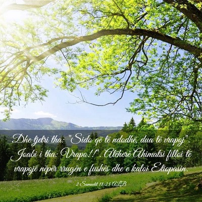 Picture 03 - 2 Samuelit 18:23 ALB - Dhe tjetri tha: 