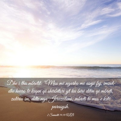 Picture 03 - 2 Samuelit 19:19 ALB - Dhe i tha mbretit: 