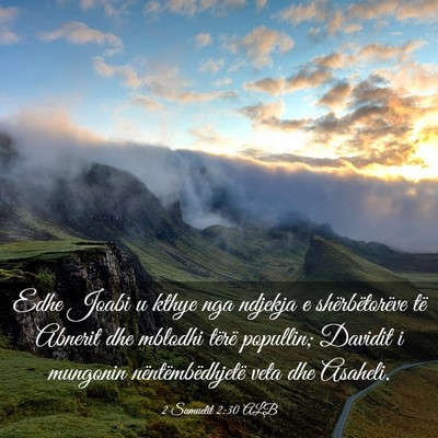 Picture 03 - 2 Samuelit 2:30 ALB - Edhe Joabi u kthye nga ndjekja e shërbëtorëve - Bible Verse Picture