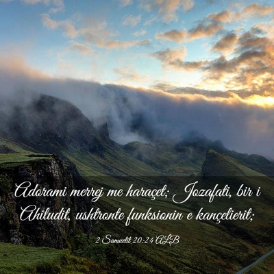 Picture 03 - 2 Samuelit 20:24 ALB - Adorami merrej me haraçet; Jozafati, bir i - Bible Verse Picture