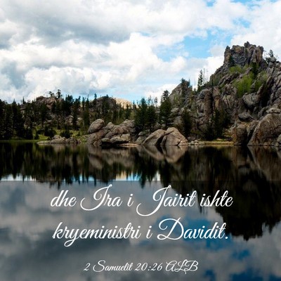Picture 03 - 2 Samuelit 20:26 ALB - dhe Ira i Jairit ishte kryeministri i - Bible Verse Picture