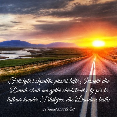 Picture 03 - 2 Samuelit 21:15 ALB - Filistejtë i shpallën përsëri luftë Izraelit - Bible Verse Picture