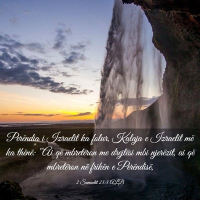 Picture 03 - 2 Samuelit 23:3 ALB - Perëndia i Izraelit ka folur, Kalaja e Izraelit - Bible Verse Picture