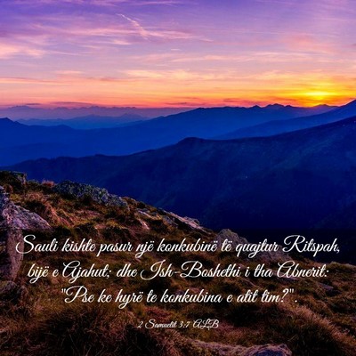 Picture 03 - 2 Samuelit 3:7 ALB - Sauli kishte pasur një konkubinë të quajtur - Bible Verse Picture
