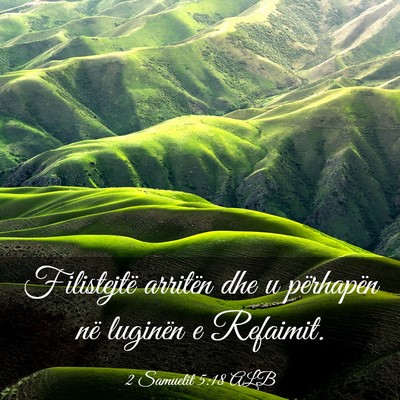Picture 03 - 2 Samuelit 5:18 ALB - Filistejtë arritën dhe u përhapën në - Bible Verse Picture