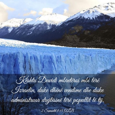 Picture 03 - 2 Samuelit 8:15 ALB - Kështu Davidi mbretëroi mbi tërë Izraelin, - Bible Verse Picture