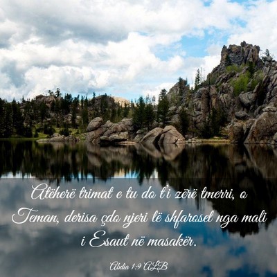 Picture 03 - Abdia 1:9 ALB - Atëherë trimat e tu do t’i zërë tmerri, o - Bible Verse Picture