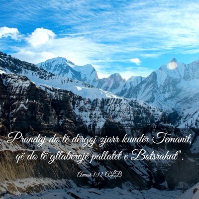Picture 03 - Amosi 1:12 ALB - Prandaj do të dërgoj zjarr kundër Temanit, që - Bible Verse Picture