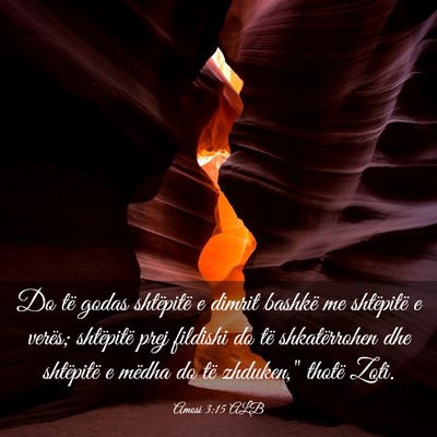 Picture 03 - Amosi 3:15 ALB - Do të godas shtëpitë e dimrit bashkë me - Bible Verse Picture