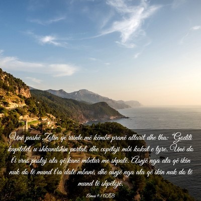 Picture 03 - Amosi 9:1 ALB - Unë pashë Zotin që rrinte më këmbë pranë - Bible Verse Picture