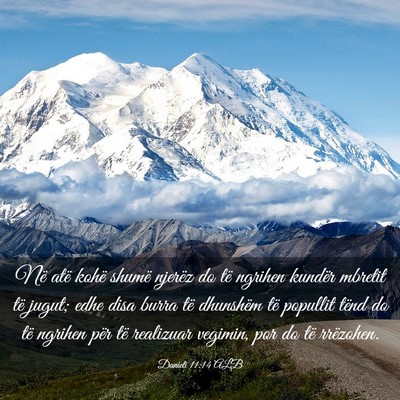 Picture 03 - Danieli 11:14 ALB - Në atë kohë shumë njerëz do të ngrihen - Bible Verse Picture