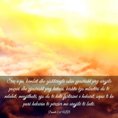 Picture 03 - Danieli 2:41 ALB - Siç e pe, këmbët dhe gishtërinjtë ishin - Bible Verse Picture