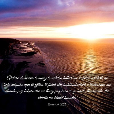 Picture 03 - Danieli 7:19 ALB - Atëherë dëshirova të mësoj të vërtetën - Bible Verse Picture