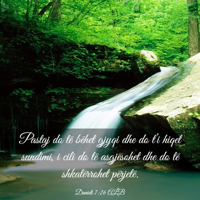 Picture 03 - Danieli 7:26 ALB - Pastaj do të bëhet gjyqi dhe do t’i hiqet - Bible Verse Picture