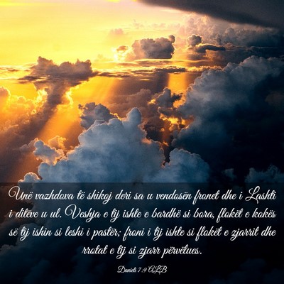 Picture 03 - Danieli 7:9 ALB - Unë vazhdova të shikoj deri sa u vendosën - Bible Verse Picture
