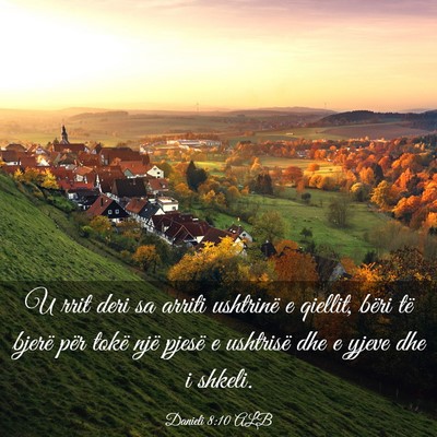 Picture 03 - Danieli 8:10 ALB - U rrit deri sa arriti ushtrinë e qiellit, bëri - Bible Verse Picture
