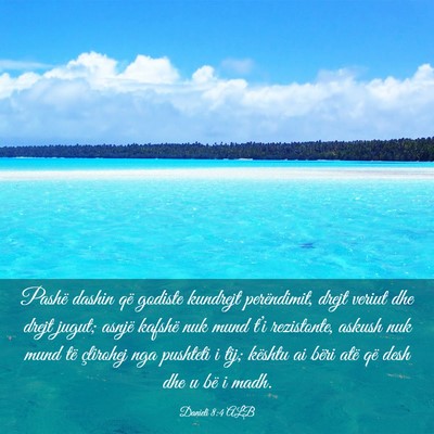Picture 03 - Danieli 8:4 ALB - Pashë dashin që godiste kundrejt perëndimit, - Bible Verse Picture