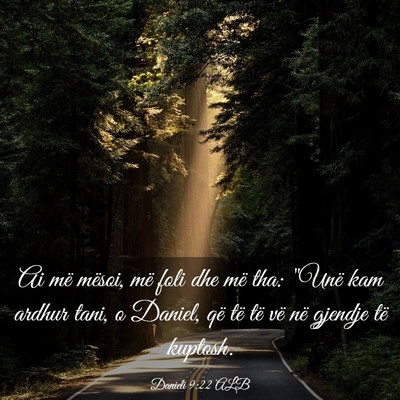 Picture 03 - Danieli 9:22 ALB - Ai më mësoi, më foli dhe më tha: 