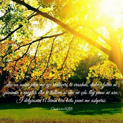 Picture 03 - Eksodi 1:14 ALB - dhe ua nxinë jetën me një skllavëri të - Bible Verse Picture
