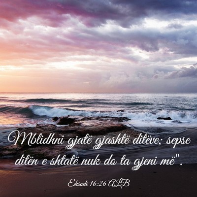 Picture 03 - Eksodi 16:26 ALB - Mblidhni gjatë gjashtë ditëve; sepse ditën e - Bible Verse Picture