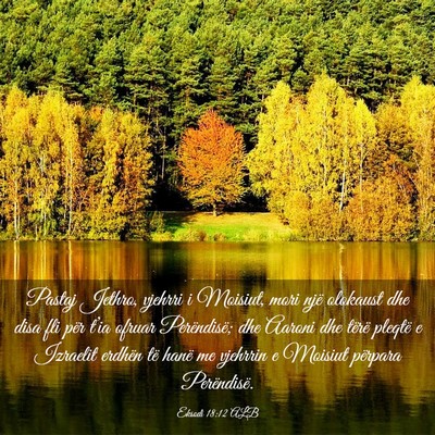 Picture 03 - Eksodi 18:12 ALB - Pastaj Jethro, vjehrri i Moisiut, mori një - Bible Verse Picture