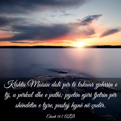 Picture 03 - Eksodi 18:7 ALB - Kështu Moisiu doli për të takuar vjehrrin e - Bible Verse Picture