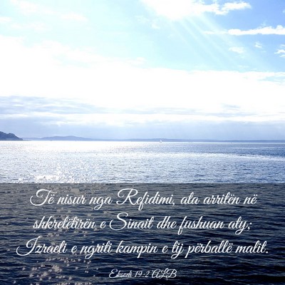 Picture 03 - Eksodi 19:2 ALB - Të nisur nga Refidimi, ata arritën në - Bible Verse Picture