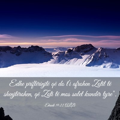 Picture 03 - Eksodi 19:22 ALB - Edhe priftërinjtë që do t’i afrohen Zotit - Bible Verse Picture