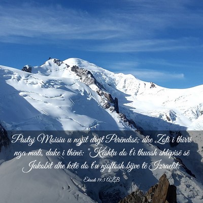 Picture 03 - Eksodi 19:3 ALB - Pastaj Moisiu u ngjit drejt Perëndisë; dhe Zoti - Bible Verse Picture