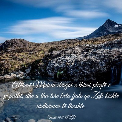 Picture 03 - Eksodi 19:7 ALB - Atëherë Moisiu dërgoi e thirri pleqtë e - Bible Verse Picture