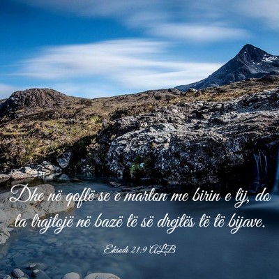 Picture 03 - Eksodi 21:9 ALB - Dhe në qoftë se e marton me birin e tij, do ta - Bible Verse Picture