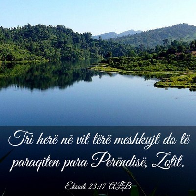 Picture 03 - Eksodi 23:17 ALB - Tri herë në vit tërë meshkujt do të - Bible Verse Picture
