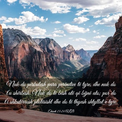 Picture 03 - Eksodi 23:24 ALB - Nuk do përkulesh para perëndive të tyre, dhe - Bible Verse Picture