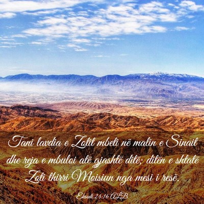 Picture 03 - Eksodi 24:16 ALB - Tani lavdia e Zotit mbeti në malin e Sinait dhe - Bible Verse Picture