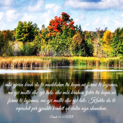 Picture 03 - Eksodi 25:33 ALB - mbi njerin krah do të modelohen tri kupa në - Bible Verse Picture