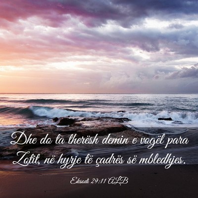 Picture 03 - Eksodi 29:11 ALB - Dhe do ta therësh demin e vogël para Zotit, në - Bible Verse Picture